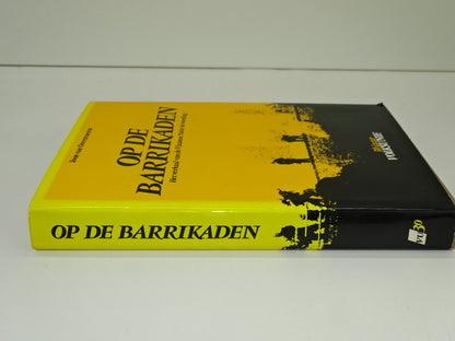 Boek, Gesigneerd, Op De Barrikaden: Toon Van Overstraeten, 1984