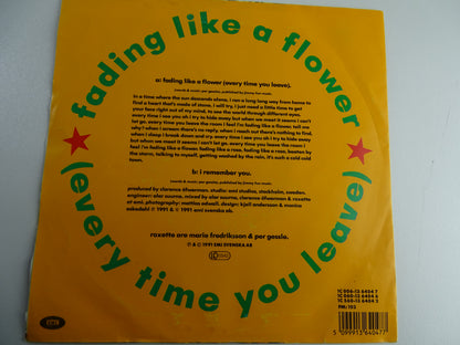Single, Roxette: Fading Like A Flower (Every Time You Leave), 1991.