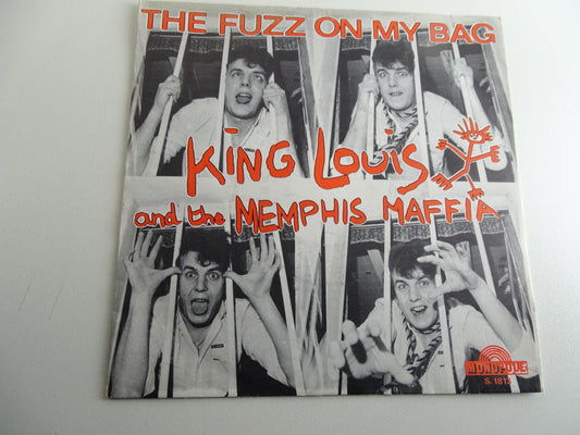 Single, King Louis And The Memphis Maffia: The Fuzz On My Bag, 1978