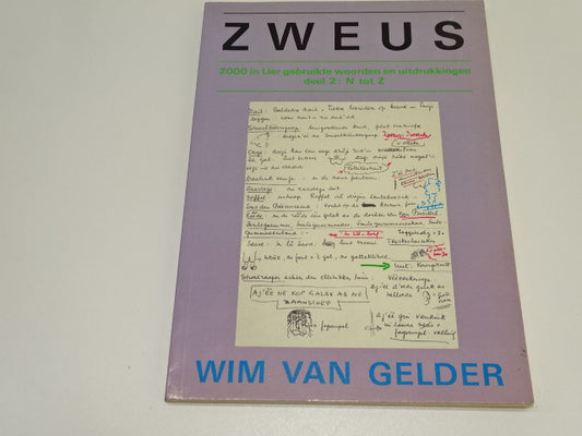 Gesigneerde Boek: Zweus, Wim Van Gelder, 1985