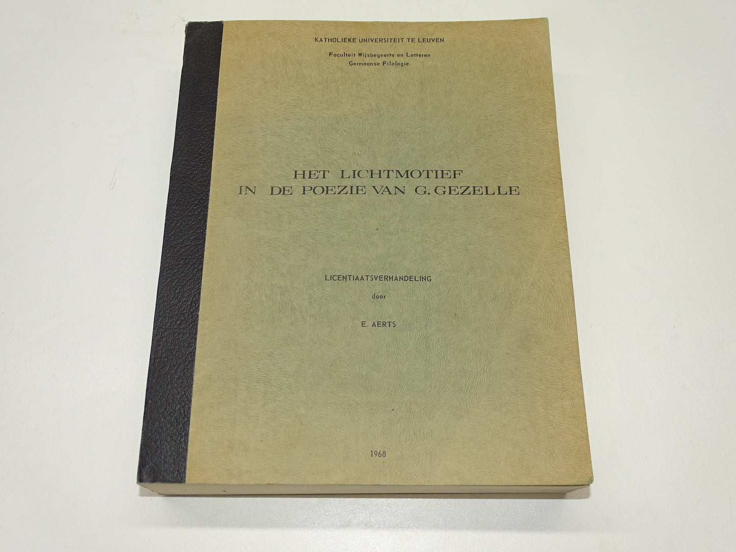 Boek / Licentiaatsverhandeling: Het Lichtmotief In De Poëzie Van G. Gezelle, Egbert Aerts, 1968