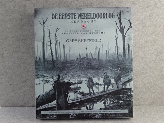 Boek: De Eerste Wereldoorlog Herdacht: 1914-1918, Gary Sheffield, 2013