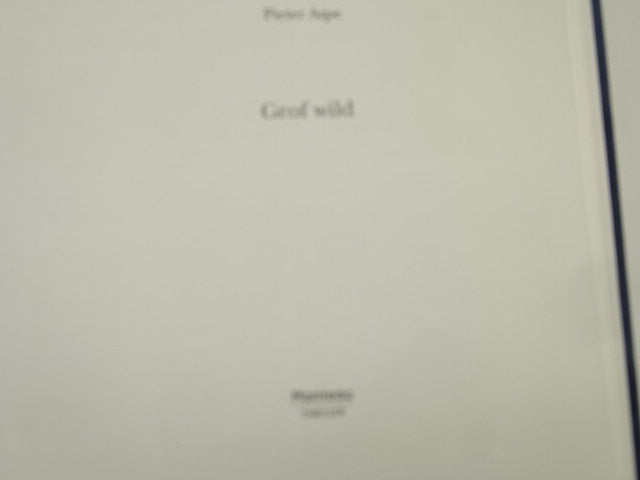 Gesigneerd Boek: Grof Wild, Pieter Aspe, Merho, 2011