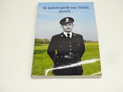 Gesigneerd Boek, Jozef Cuypers: De Laatste Garde Van Testelt Vertelt...,2014