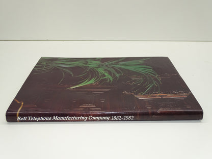 Boek: Bell Telephone Manufacturing Company 1882-1982