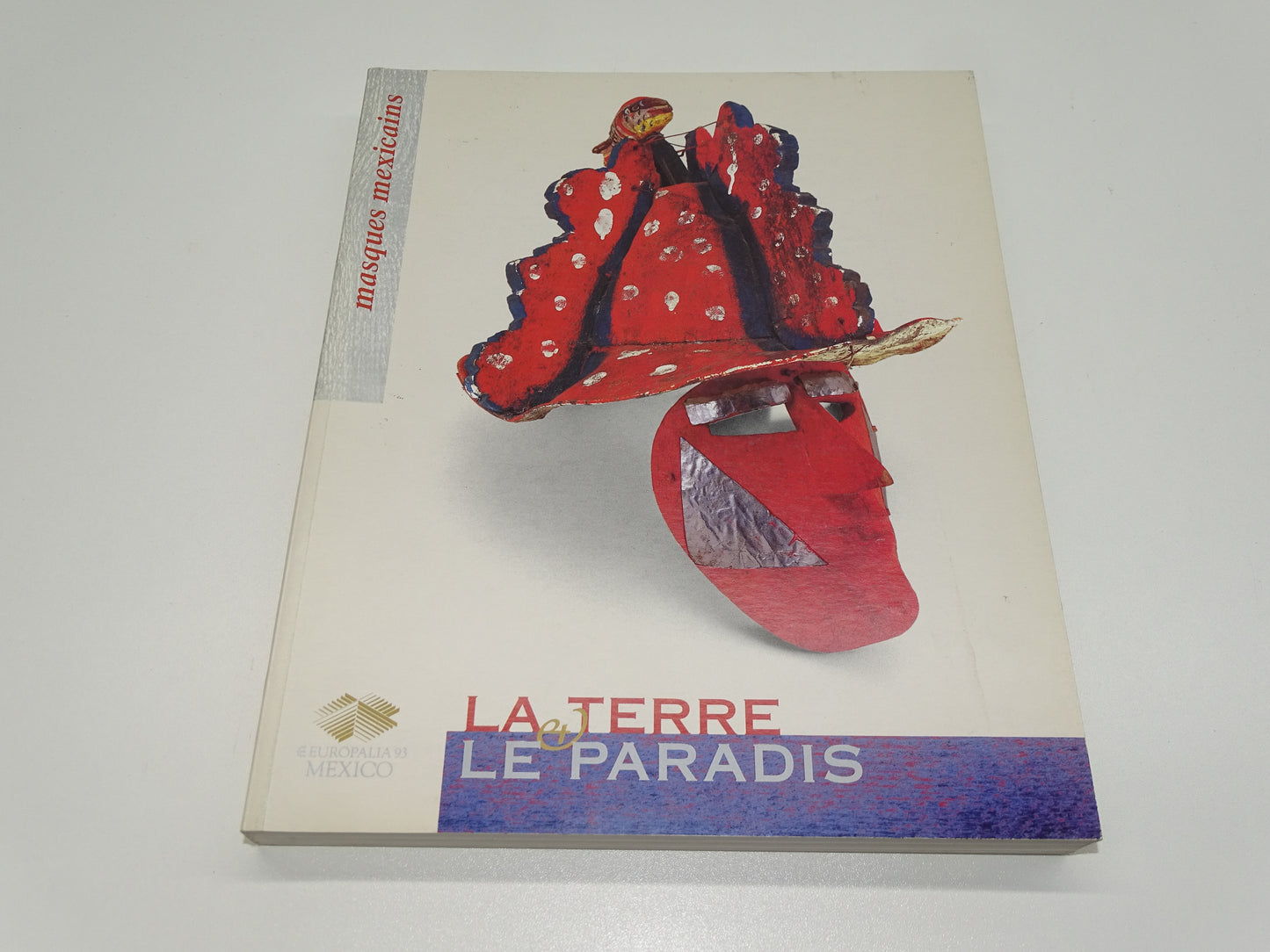 Boek: La Terre Et Le Paradis, Masques Mexicains, 1993