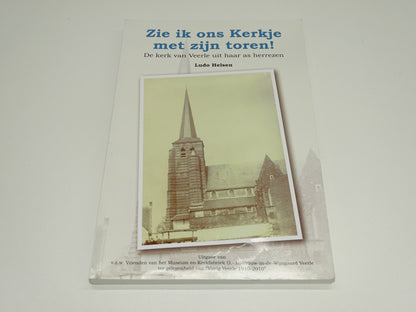 Boek: Zie Ik Ons Kerkje Met Zijn Toren!, Veerle Laakdal