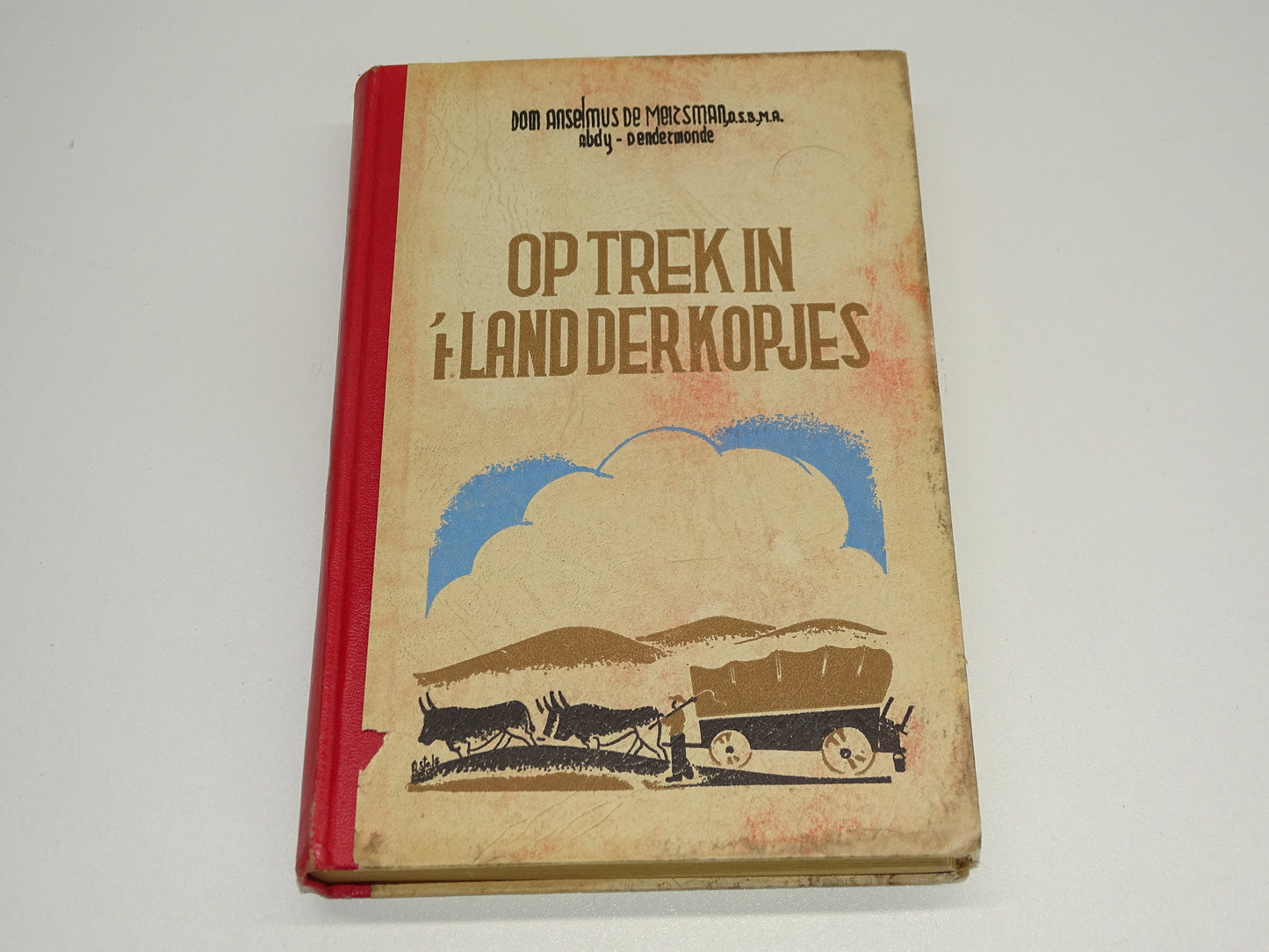 Boek: Op Trek Int Land Der Kopjes, 1945