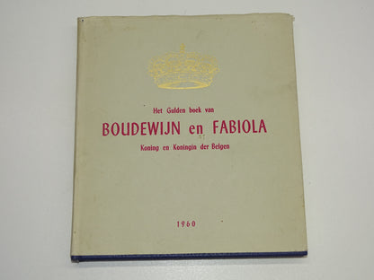 Boek: Het Gulden Boek Van Boudewijn En Fabiola, 1960