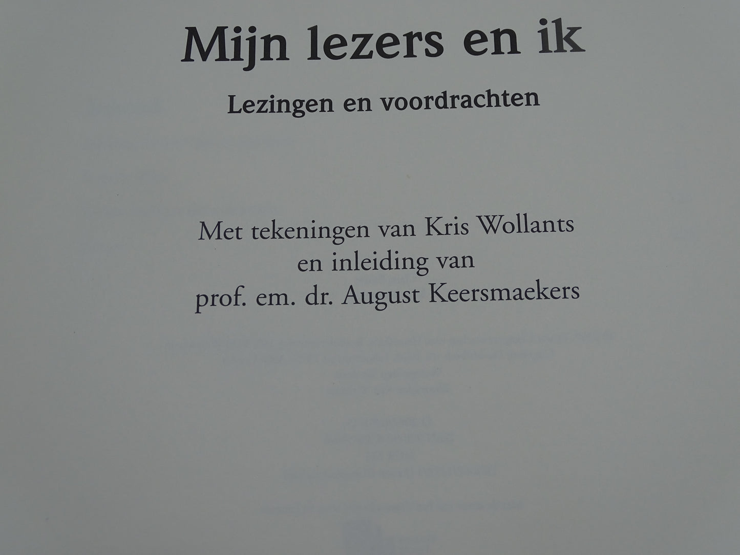 Gesigneerd Boek: Ernest Claes Mijn Lezers En Ik, 2007