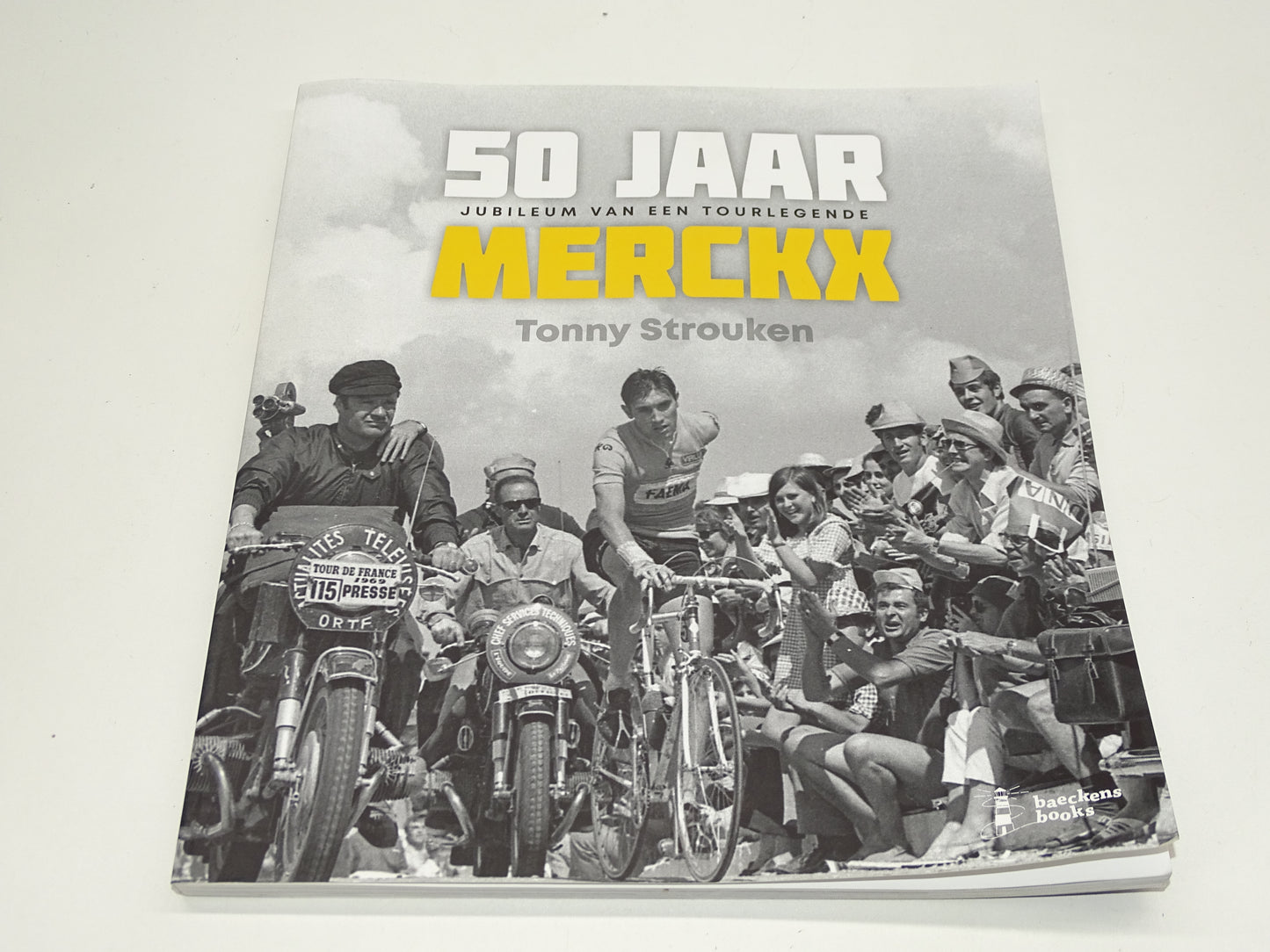 Boek: 50 Jaar Eddy Merckx, Jubileum Van Een Tourlegende, 2019