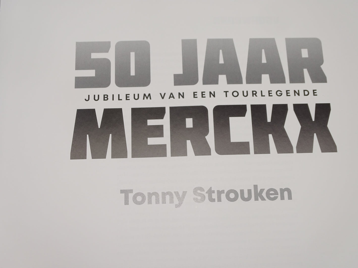 Boek: 50 Jaar Eddy Merckx, Jubileum Van Een Tourlegende, 2019