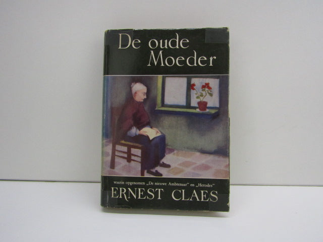 Gesigneerd Boek: De Oude Moeder, Ernest Claes, 1955