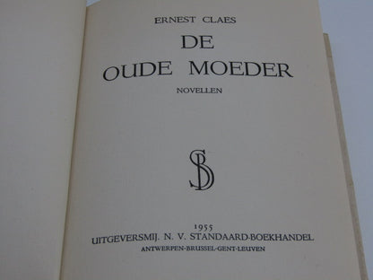 Gesigneerd Boek: De Oude Moeder, Ernest Claes, 1955