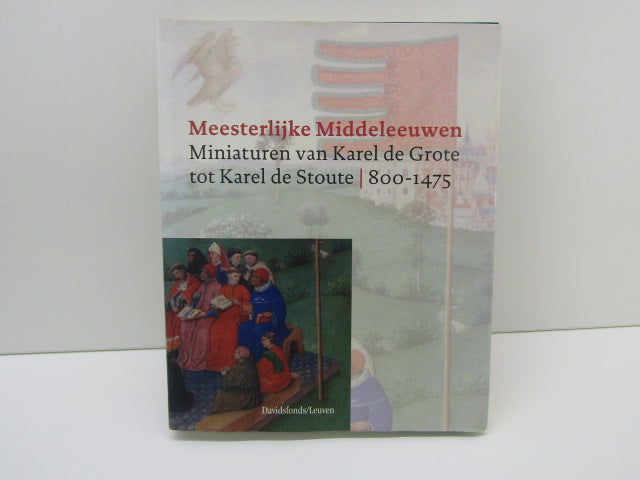 Boek: Meesterlijke Middeleeuwen, 2002