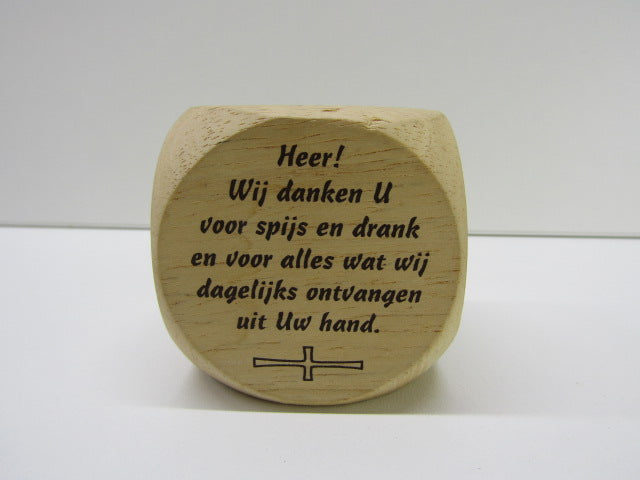 Dobbelsteen: Dankgebeden, Hout