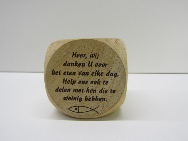 Dobbelsteen: Dankgebeden, Hout