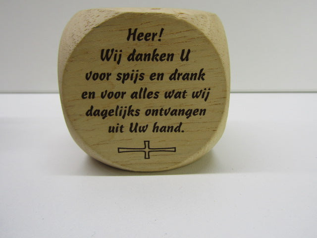 Dobbelsteen: Dankgebeden, Hout