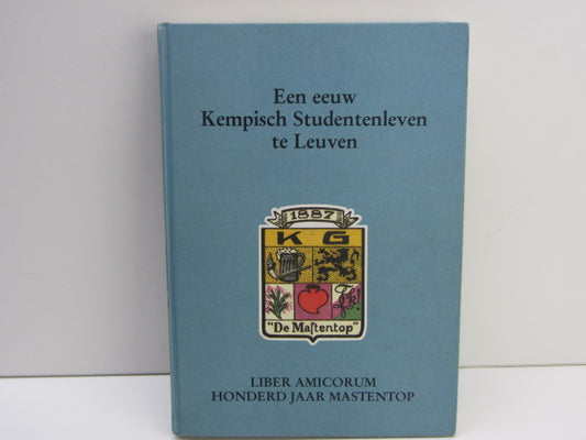 Boek, Heemkunde: Een Eeuw Kempische Studentenleven te Leuven, 1992